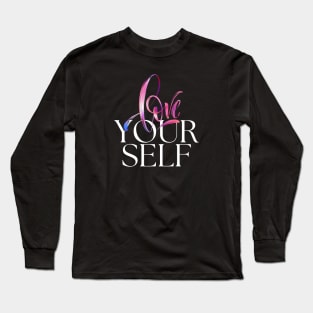 Love Yourself Long Sleeve T-Shirt